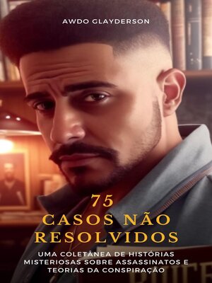 cover image of 75 Casos Não Resolvidos